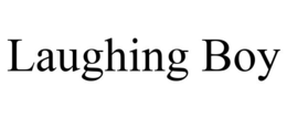 LAUGHING BOY trademark
