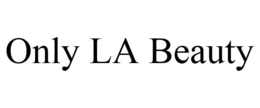 ONLY LA BEAUTY trademark