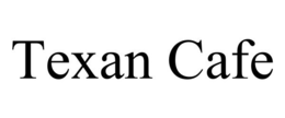 TEXAN CAFE trademark