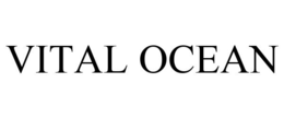 VITAL OCEAN trademark
