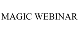 MAGIC WEBINAR trademark