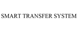 SMART TRANSFER SYSTEM trademark