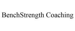 BENCHSTRENGTH COACHING trademark