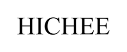 HICHEE trademark