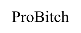 PROBITCH trademark