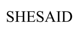 SHESAID trademark