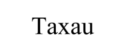 TAXAU trademark