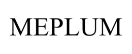 MEPLUM trademark