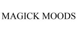 MAGICK MOODS trademark