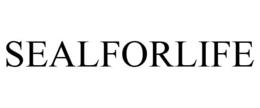SEALFORLIFE trademark