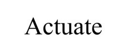 ACTUATE trademark