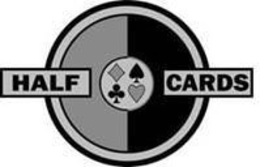 HALF CARDS trademark