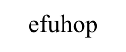 EFUHOP trademark