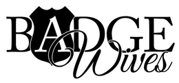 BADGE WIVES trademark