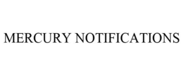 MERCURY NOTIFICATIONS trademark