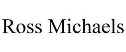 ROSS MICHAELS trademark