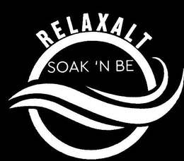 RELAXALT SOAK N' BE trademark