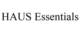 HAUS ESSENTIALS trademark