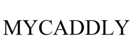 MYCADDLY trademark