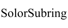 SOLORSUBRING trademark