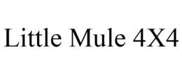 LITTLE MULE 4X4 trademark