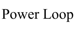 POWER LOOP trademark
