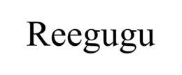 REEGUGU trademark