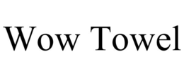WOW TOWEL trademark