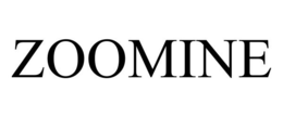 ZOOMINE trademark