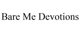 BARE ME DEVOTIONS trademark
