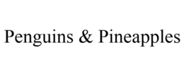 PENGUINS & PINEAPPLES trademark