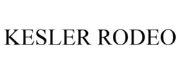 KESLER RODEO trademark