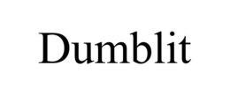 DUMBLIT trademark