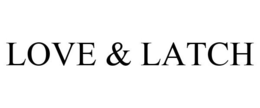 LOVE & LATCH trademark