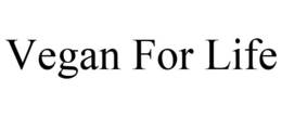 VEGAN FOR LIFE trademark