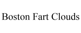 BOSTON FART CLOUDS trademark