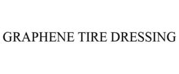 GRAPHENE TIRE DRESSING trademark