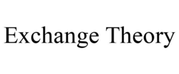 EXCHANGE THEORY trademark
