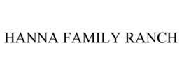HANNA FAMILY RANCH trademark