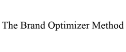 THE BRAND OPTIMIZER METHOD trademark