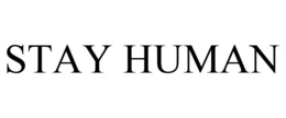 STAY HUMAN trademark