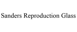 SANDERS REPRODUCTION GLASS trademark