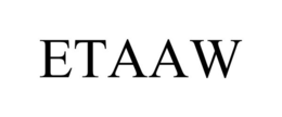 ETAAW trademark