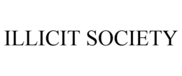 ILLICIT SOCIETY trademark