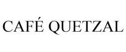 CAFÉ QUETZAL trademark