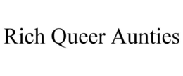 RICH QUEER AUNTIES trademark