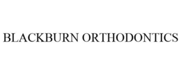 BLACKBURN ORTHODONTICS trademark