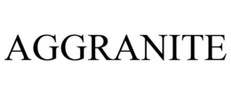 AGGRANITE trademark