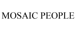MOSAIC PEOPLE trademark