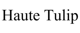 HAUTE TULIP trademark